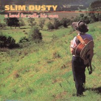 Purchase Slim Dusty - A Land He Calls His Own CD1