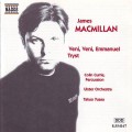 Buy James Macmillan - Veni, Veni, Emmanuel & Tryst (With Colin Currie & Ulster Orchestra) (Live) Mp3 Download