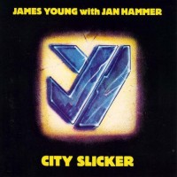 Purchase James Young - City Slicker (With Jan Hammer) (Vinyl)