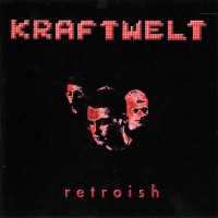 Purchase Kraftwelt - Retroish