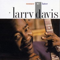 Purchase Larry Davis - Sooner Or Later