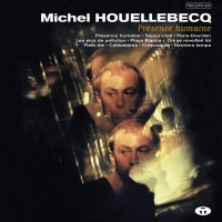 Purchase Michel Houellebecq - Présence Humaine