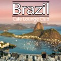 Buy VA - Brazil Cafe Lounge Club Mp3 Download