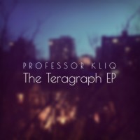 Purchase Professor Kliq - The Teragraph (EP)