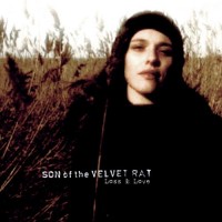 Purchase Son Of The Velvet Rat - Loss & Love