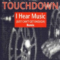 Purchase Touchdown - I Hear Music In The Street (MCD)