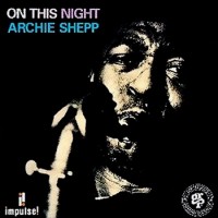 Purchase Archie Shepp - On This Night (Reissued 1993)
