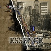 Purchase Bruce Riley - Essence Of Smooth Jazz