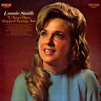 Purchase CONNIE SMITH - I Never Once Stopped Loving You (Vinyl)