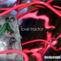 Purchase Love Tractor - The Sky At Night