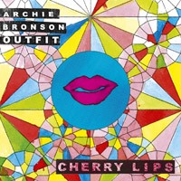 Purchase Archie Bronson Outfit - Cherry Lips (CDS)