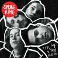 Buy Spring King - Tell Me If You Like To (Deluxe Edition) Mp3 Download