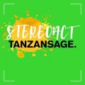 Buy Stereoact - Tanzansage (Deluxe Edition) CD2 Mp3 Download