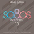 Buy VA - So80S (So Eighties), Vol. 10 (Presented By Blank & Jones) Mp3 Download