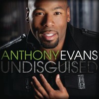 Purchase Anthony Evans - Undisguised (Deluxe Version)