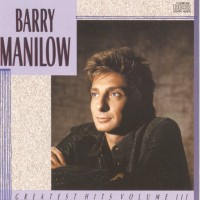 Purchase Barry Manilow - Greatest Hits Vol. III