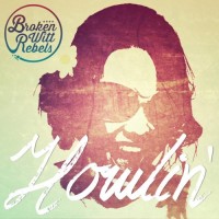 Purchase Broken Witt Rebels - Howlin' (EP)