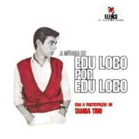 Purchase Edu Lobo - A Música De Edu Lobo Por Edu Lobo (With Tamba Trio) (Vinyl)