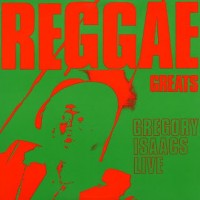 Purchase Gregory Isaacs - Reggae Greats (Live) (Vinyl)
