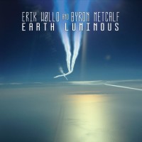 Purchase Erik Wøllo & Byron Metcalf - Earth Luminous