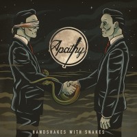 Purchase Apathy - Handshakes With Snakes