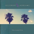 Buy Sellorekt & LA Dreams - On And On Mp3 Download