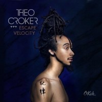 Purchase Theo Croker - Escape Velocity