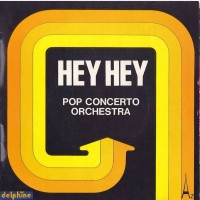 Purchase Pop Concerto Orchestra - Hey, Hey