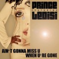 Buy Prince - Ain't Gonna Miss U When Ur Gone (CDS) Mp3 Download