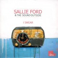 Buy Sallie Ford & The Sound Outside - I Swear (CDS) Mp3 Download