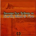 Buy VA - Smooth Sax Tribute To Earth, Wind & Fire Mp3 Download