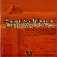 Purchase VA - Smooth Sax Tribute To Earth, Wind & Fire