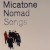 Buy Micatone - Nomad Songs Mp3 Download