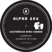Purchase Alpha 606 - Electrуnica Afro-Cubano (EP)