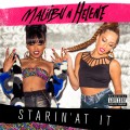 Buy Maliibu N Helene - Starin' At It (CDS) Mp3 Download