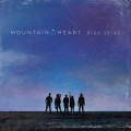 Buy Mountain Heart - Blue Skies Mp3 Download