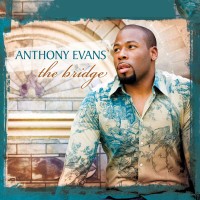 Purchase Anthony Evans - The Bridge