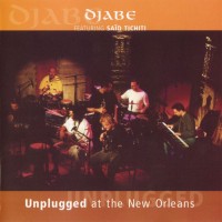 Purchase Djabe - Unplugged At The New Orleans (Live) CD1