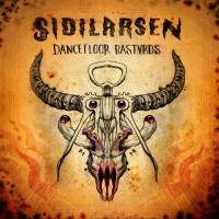 Purchase Sidilarsen - Dancefloor Bastards
