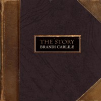 Purchase Brandi Carlile - The Story