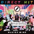 Buy Direct Hit - Wasted Mind Mp3 Download