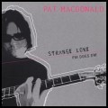 Buy Pat Macdonald - Strange Love PM Does DM Mp3 Download