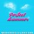Buy Sellorekt & LA Dreams - Perfect Summer Mp3 Download