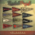 Buy The Baseball Project - The Broadside Ballads Mp3 Download