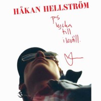 Purchase Hakan Hellstrom - PS. Lycka Till I Kväll (Anthology)