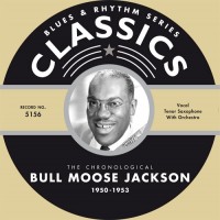 Purchase Bull Moose Jackson - Chronological Classics: 1950-1953