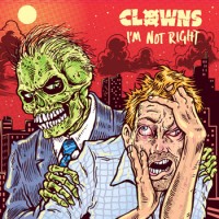 Purchase Clowns - I'm Not Right