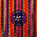 Buy Djabe - Take On (DVD) CD1 Mp3 Download