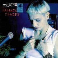 Purchase Liliana Felipe - Trucho