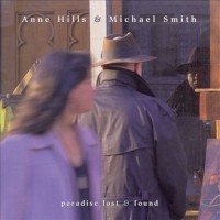 Purchase Anne Hills & Michael Smith - Paradise Lost & Found